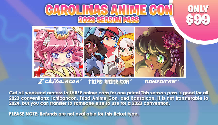 Triad Anime Con – March 31st-April 2nd 2023 – Winston-Salem, NC